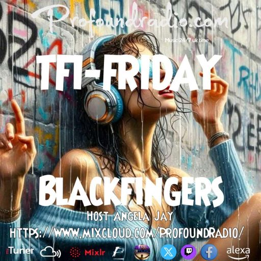 BLACKFINGERS TFI FRIDAY 14-03-25