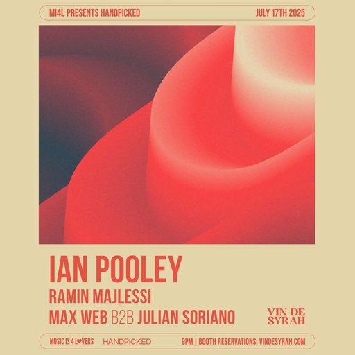 Ian Pooley at "MI4L presents Handpicked" @ Vin De Syrah (San Diego-USA) - 17 July 2025