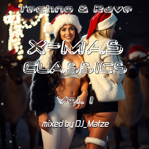 DJ_MATZE | Techno & Rave X-MAS Classics Vol. 1 feat. EricSSL