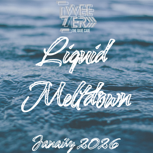 Liquid Meltdown January 2026