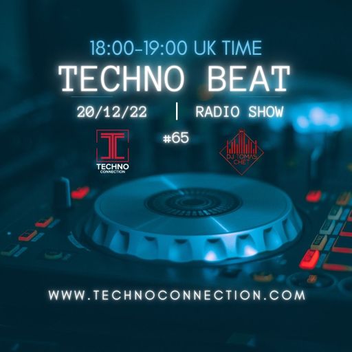 DJ Tomas Chet - Techno Beat Radio Show #65 2022.12.20
