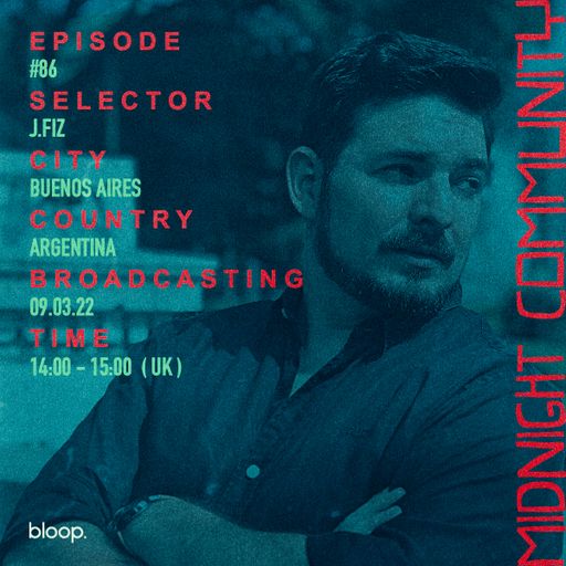 Midnight Community #86 w/ J.FIZ - 09.03.22