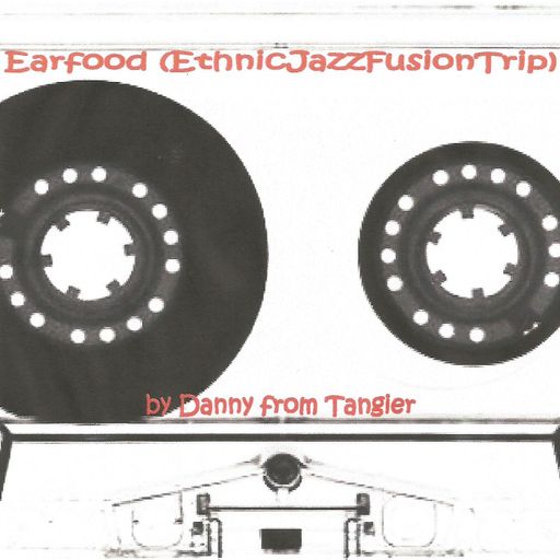 Earfood (EthnicJazzFusionTrip)