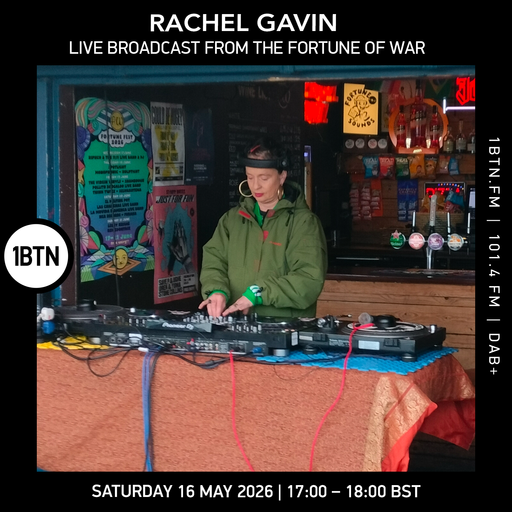 Rachel Gavin live broadcast from the Fortune Of War - 16.05.26