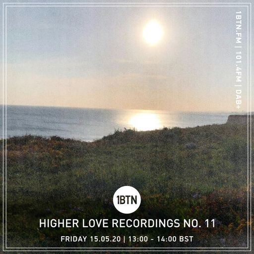 Higher Love 011 - 15.05.2020
