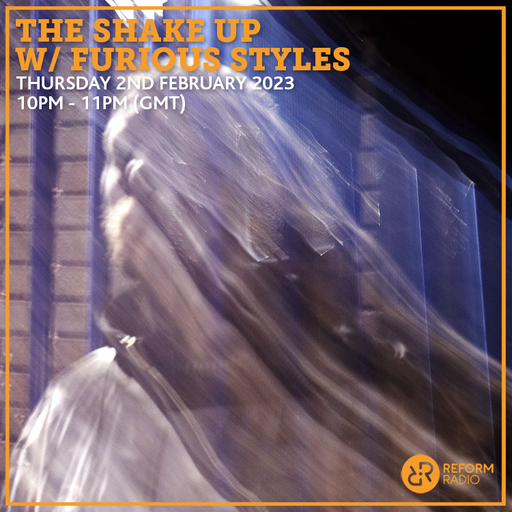 The Shake Up w/ Furious Styles 2nd February 2023