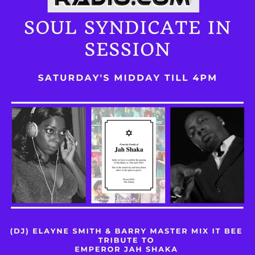 #126 LWR Soul Syndicate Sat 15th April 2023 JAH SHAKA Tribute