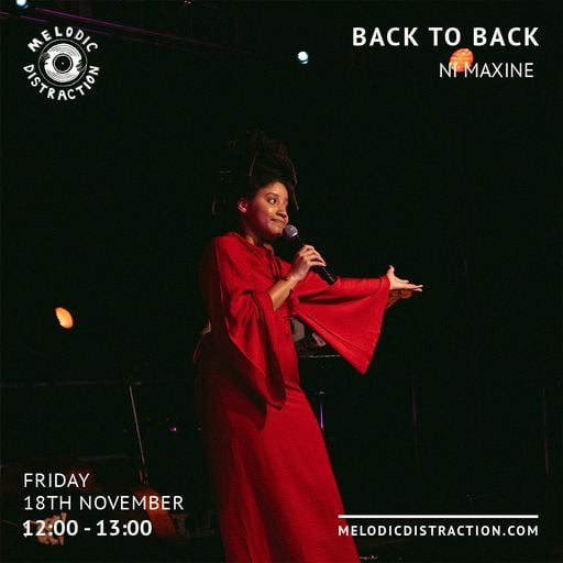 Back to Back with Ni Maxine (November '22)