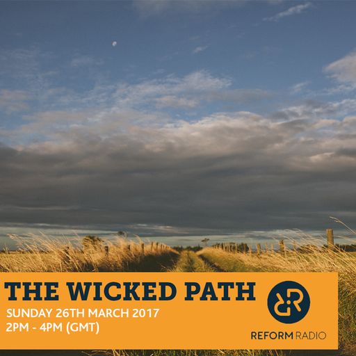 The Wicked Path 26th March 2017