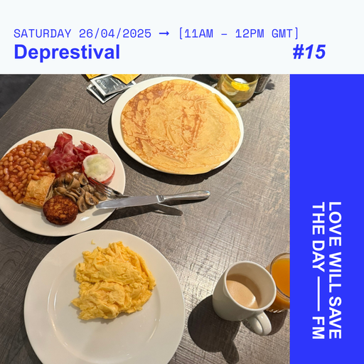 2025-04-26 Deprestival | LWSTD-FM