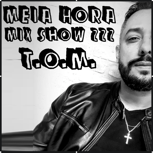 MHMS-222-T.O.M-Especial Meia Hora Mix