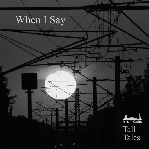 When I Say - Tall Tales Season 1, Episode 5