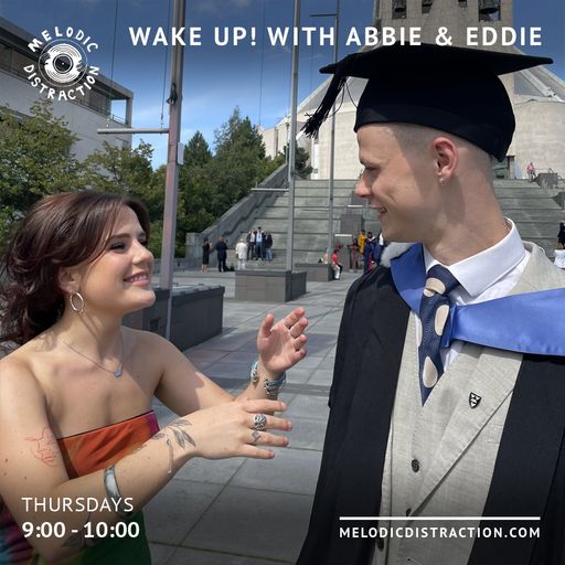 Wake Up! with Abbie & Eddie (27th July '23)
