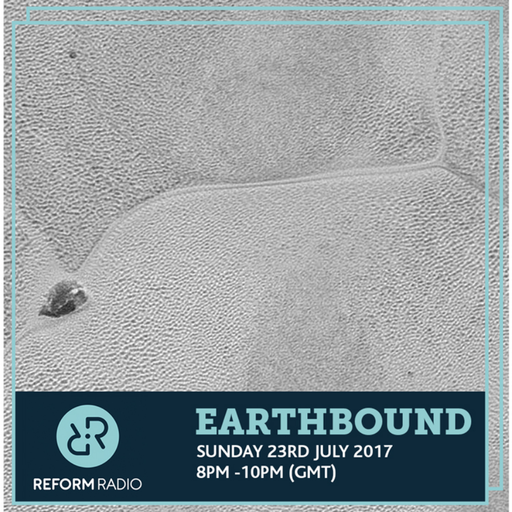 Earthbound 23rd July 2017