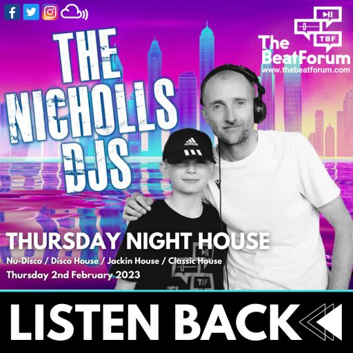 The Nicholls DJs - Thursday Night House [02/02/23]