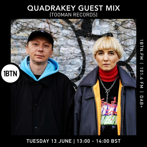 Quadrakey (Tooman Records) guest mix - 13.06.2023