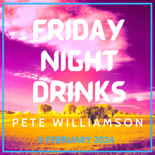 Friday Night Drinks: House & Progressive Records - 9 February 2024