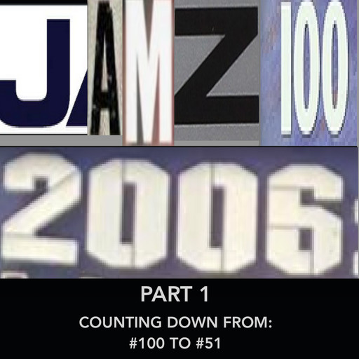 JAMZ 100 Hip-Hop & R&B Countdown 2006 Edition - Part 1: 100-51