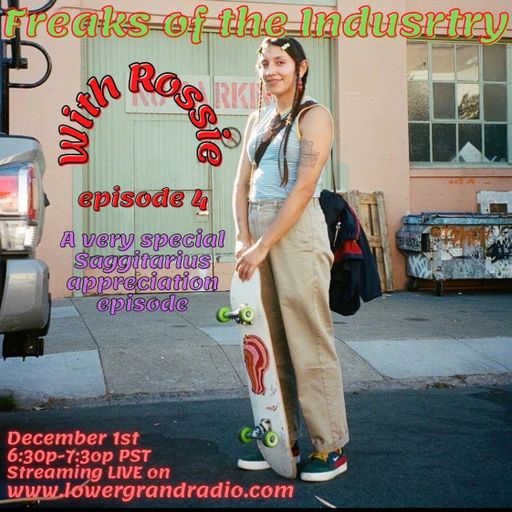 Freaks of the Industry with Rossie (12.01.2022)