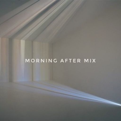 Morning After Mix Feb18