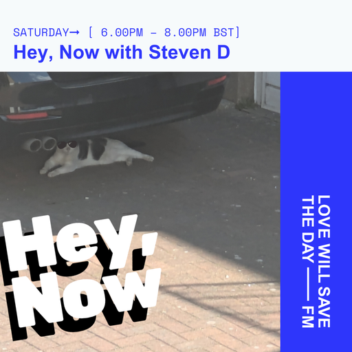 2025-05-10 Hey, Now | LWSTD-FM