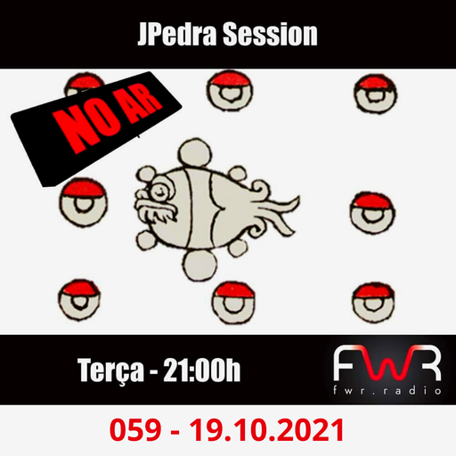 JPedra Session 059 - 19.10.2021
