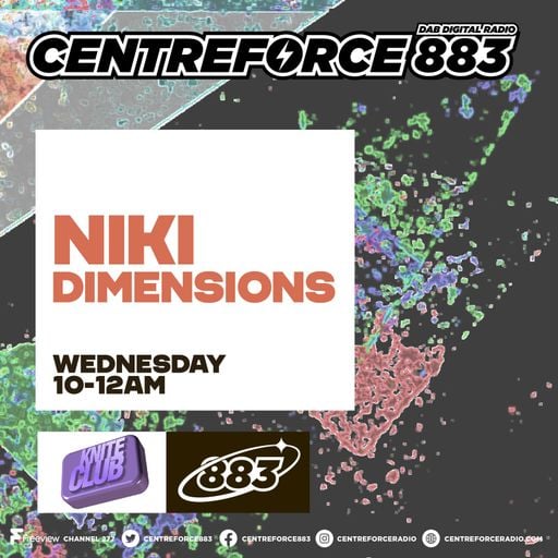Niki Dimensions - 88.3 Centreforce DAB+ Radio - 25 - 02 - 2026 .mp3