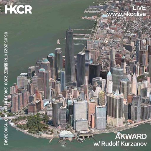 AKWARD w/ Rudolf Kurzanov - 05/05/2023