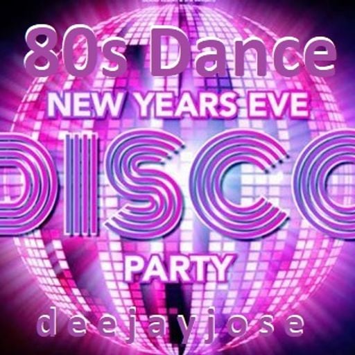 NYE 80s Dance Extravaganza Mix by deejayjose