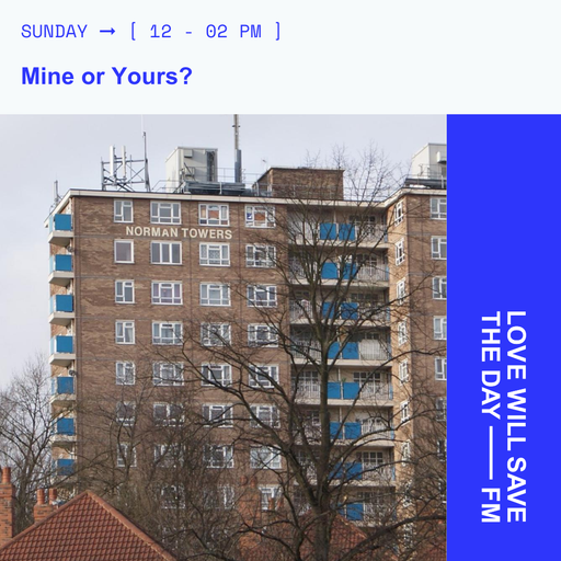 2025-10-05 Mine Or Yours | LWSTD-FM