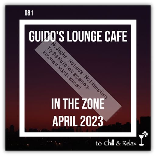 In The Zone - April 2023 (Guido's Lounge Cafe)(select)
