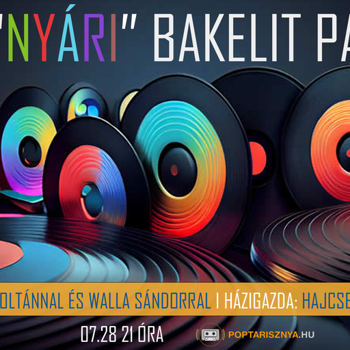 Music Story Bakelit Party 24. László Zoltán Walla Sándor Hajcser Attila (2023-07-29)poptarisznya.hu