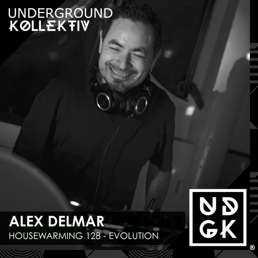 Alex Delmar - Housewarming 128 - Evolution (UGDK: 16/02/2026)