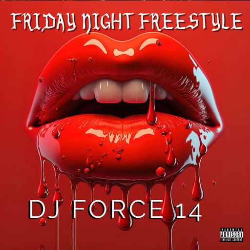 *DJ FORCE 14* *BAY AREA FRIDAY NIGHT FREESTYLE PARTY* *NOR CAL* *408*
