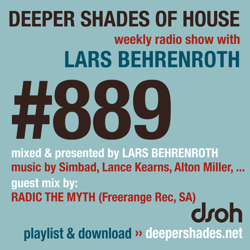 Deeper Shades Of House #889 w/ guest mix by RADIC THE MYTH