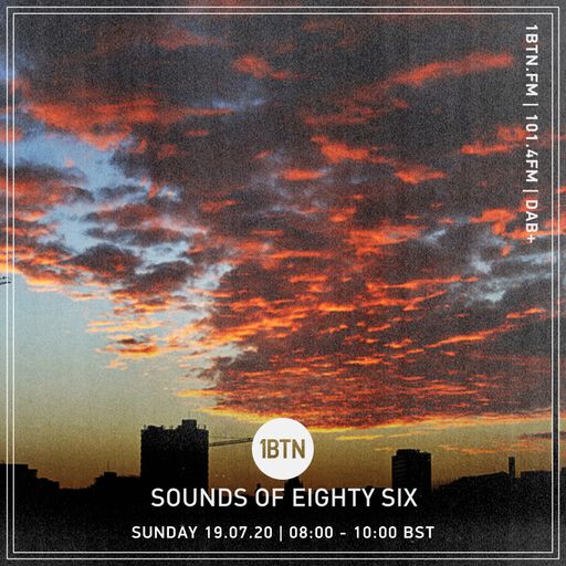 Sounds Of Eighty Six - 19.07.2020