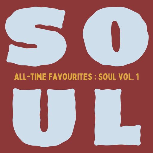 All-time favourites : Soul vol. 1
