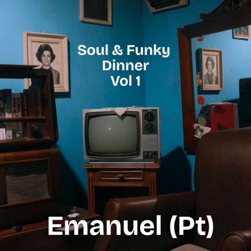 Emanuel (Pt) - Soul & Funky Dinner