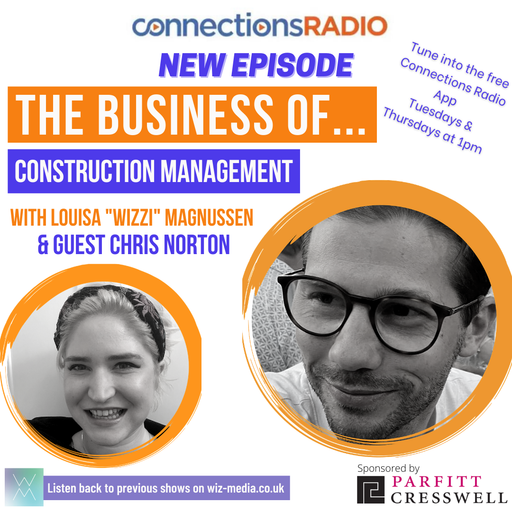 The Business of Construction Management with guest Chris Norton