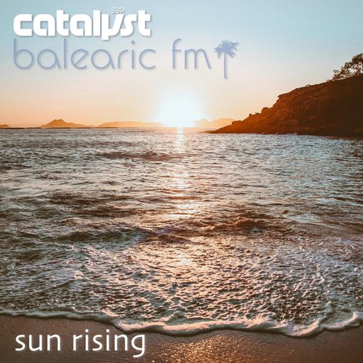 sun rising (catalyst, 330)