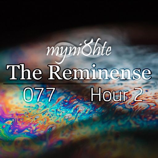 The Reminense 077 - Hour 2