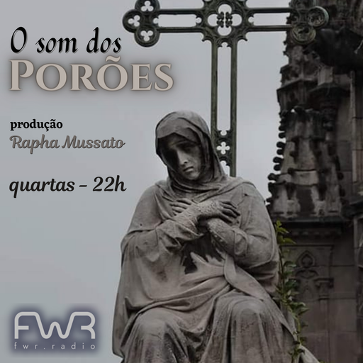 O Som dos Porões 022 - 7.9.2022