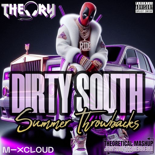 DIRTY SOUTH SUMMER THROWBACKS