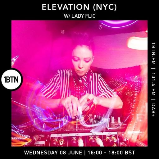 Elevation with Lady Flic - 08.06.2022