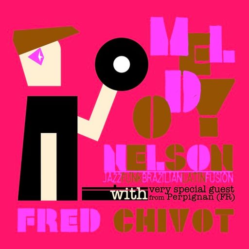 FRED CHIVOT & MELODY NELSON BACK2BACK SESSION