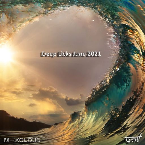 Deep Licks - June 2021