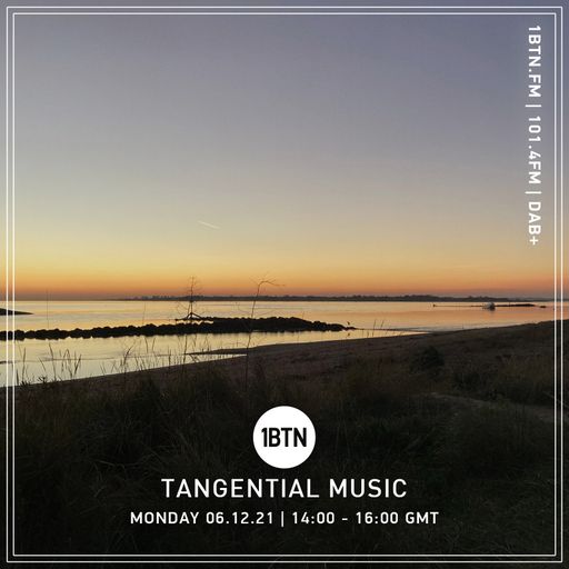 Tangential Music with Lee Bright - 06.12.2021