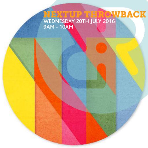 Nextup Throwback 20th July 2016
