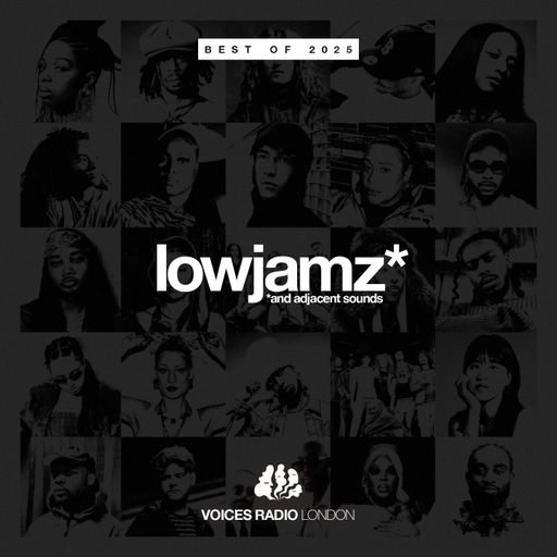lowjamz* w/ leverson - 06/12/25 - [Voices Radio]