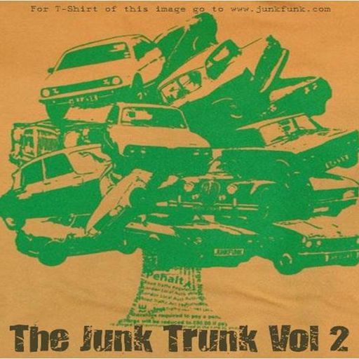 The Junk Trunk Vol 2 [Pt 5]